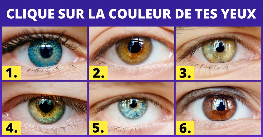 Que révèle la couleur de tes yeux sur ta personnalité ?